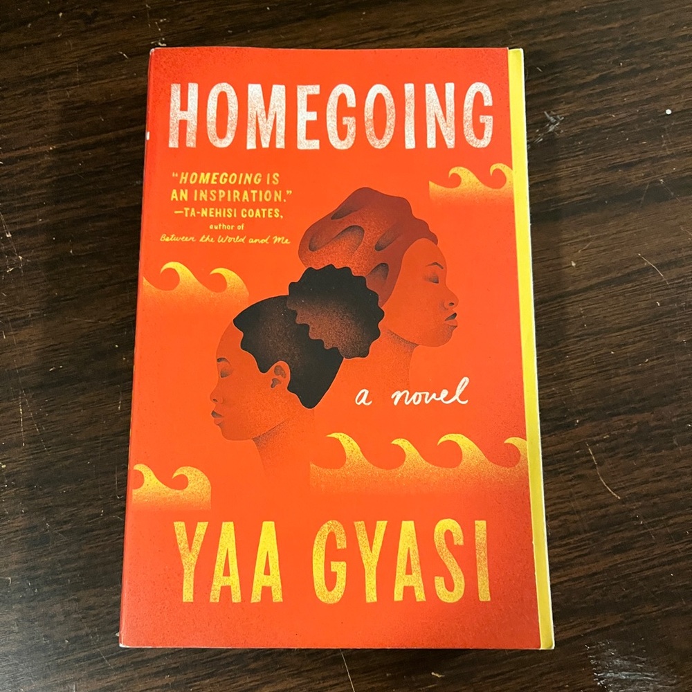Homegoing by Yaa Gyasi